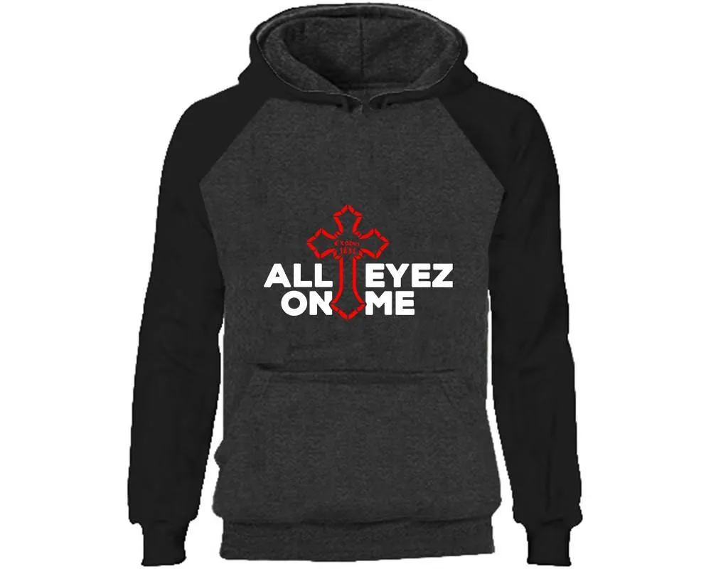 All Eyes On Me Raglan Hoodie, Rap, Hip-Hop R&B Inspired Hoodie