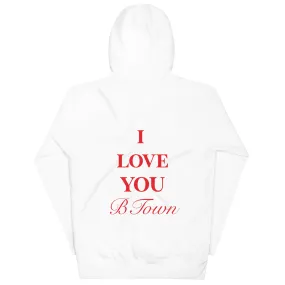 I Love Btown Hoodie