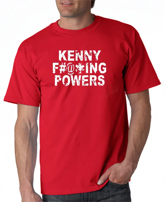 Kenny F#@$ing Powers T-shirt